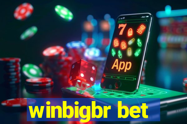 winbigbr bet